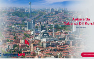 Ankarada Yabancı Dil Kursları Tam Rehber