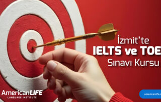 İzmit’te IELTS ve TOEFL Sınavı Kursu