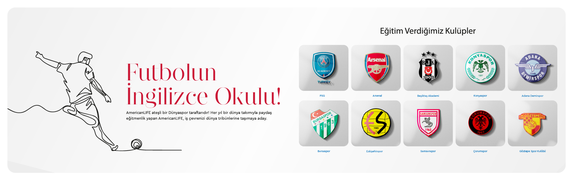 Futbolun İngilizce Okulu American LIFE