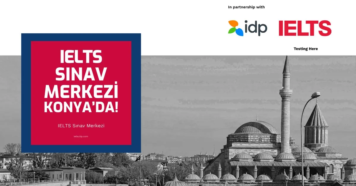 American Life Konya Resmi IDP IELTS Test Merkezi American Life Konya Resmi IDP IELTS Test Merkezi