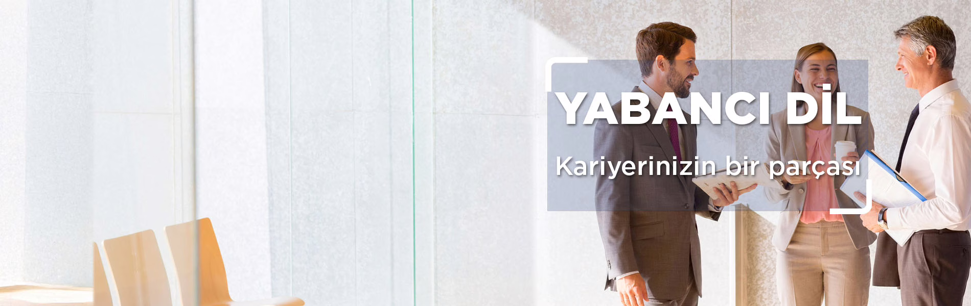 Yabancı dil kariyerinizin bir parçası