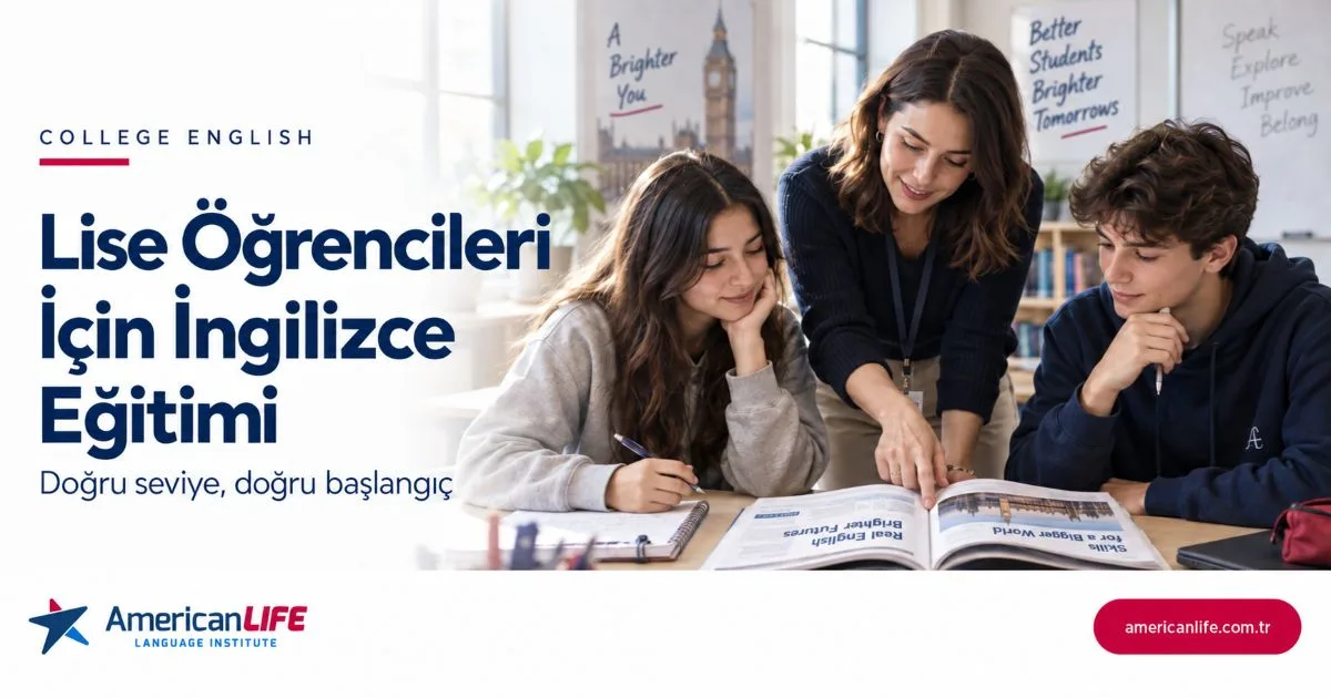 Lise Öğrencileri İçin İngilizce Eğitimi