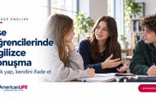 Lise Öğrencilerinde İngilizce Konuşma Nasıl Gelişir