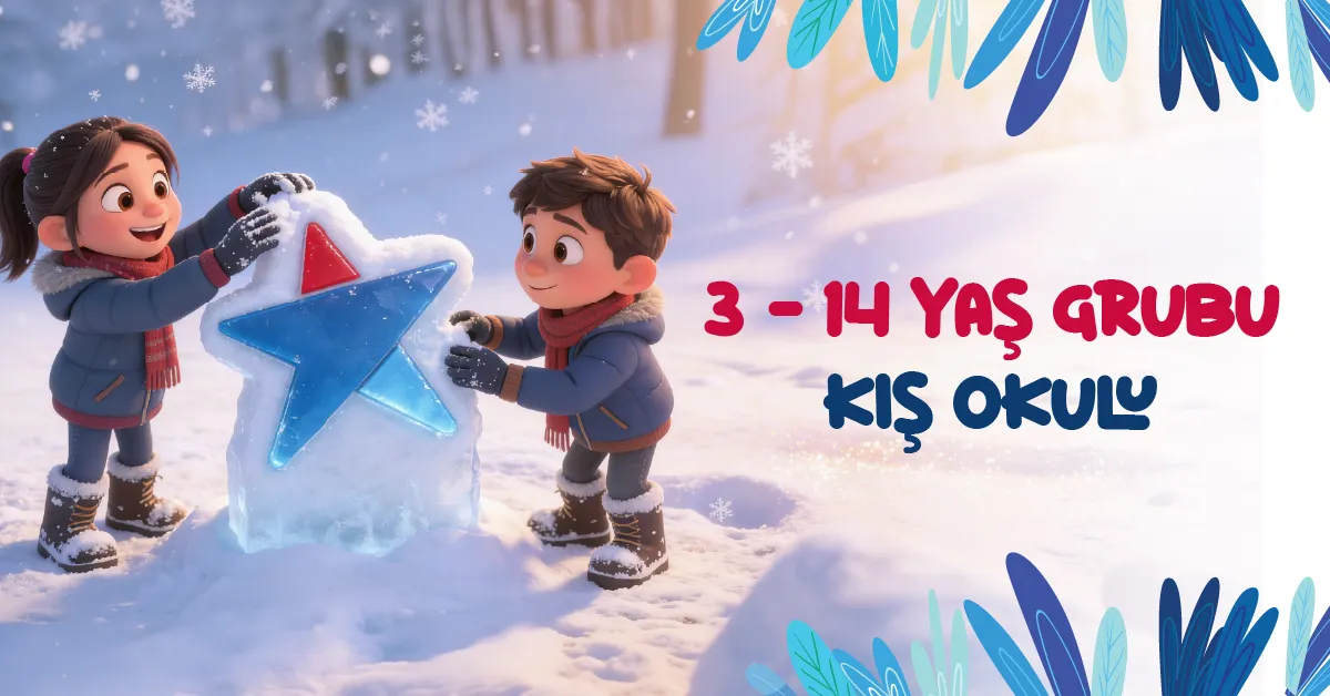 Yahya Kaptan 3-14 Yaş Çocuk Kış Okulu Yahya Kaptan 3-14 Yaş Çocuk Kış Okulu